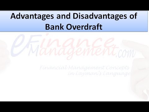Advantages and Disadvantages of Bank Overdraft